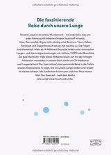 Einfach atemberaubend. Die faszinierende Reise durch unsere Lunge